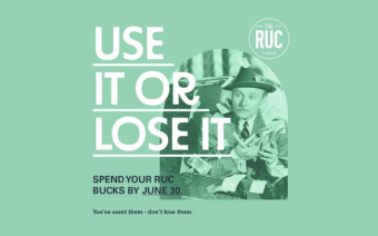 RUC Bucks Use It or Lose It Bonanza